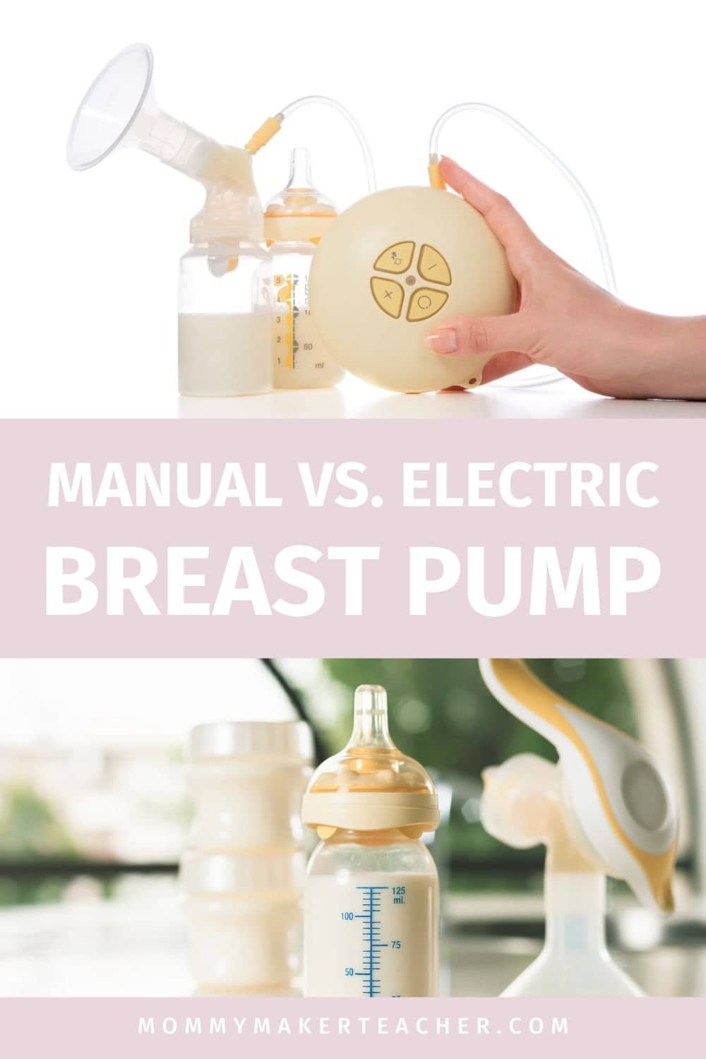 Manual vs. Electric Breast Pump Mommymakerteacher.com Medela electric breast pump and Medela Harmony manual breast pump on a counter