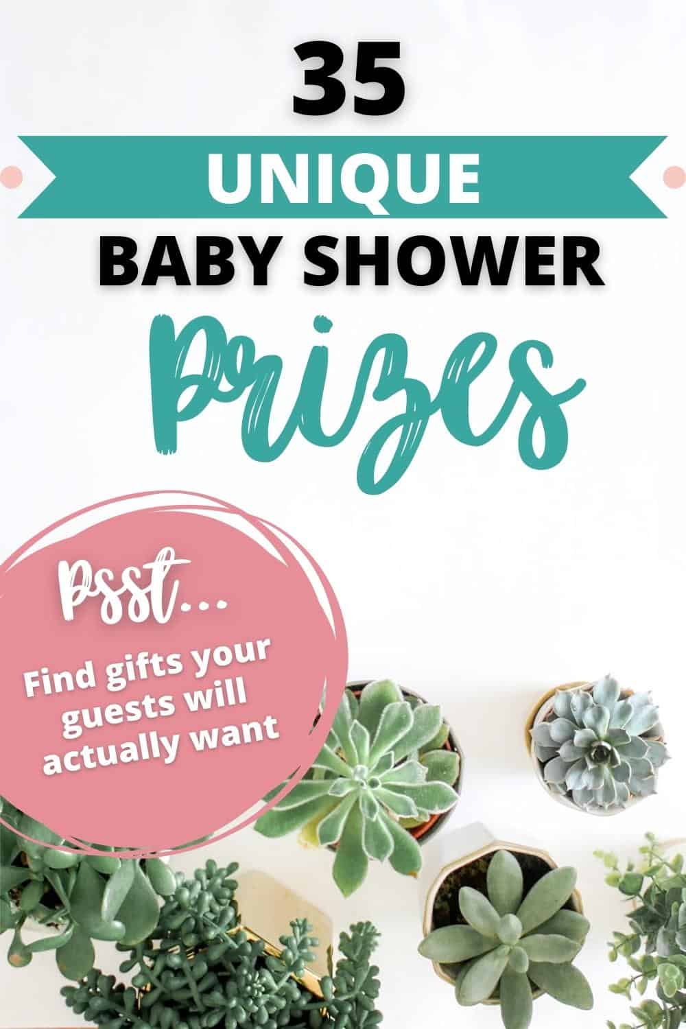 35 unique baby shower prizes psst. find gifts your guests actually want