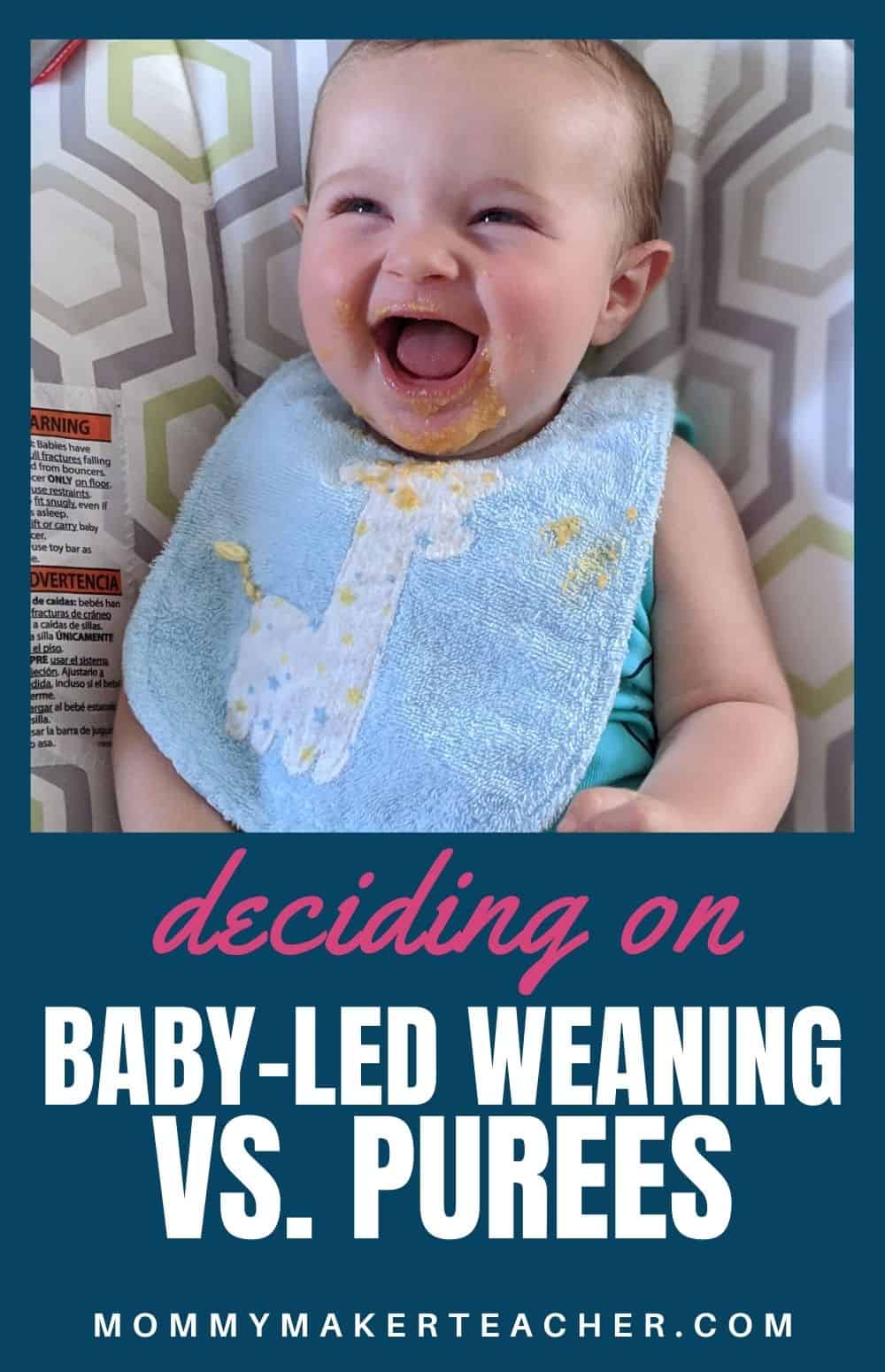 BabyLed Weaning (BLW) vs. Purees Or a Combination Approach Mommy Maker Teacher