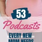 Mom holding her pregnant belly. 53 podcasts every new mom needs.