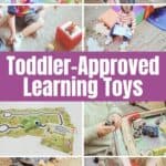collage of toddler-approved learning toys